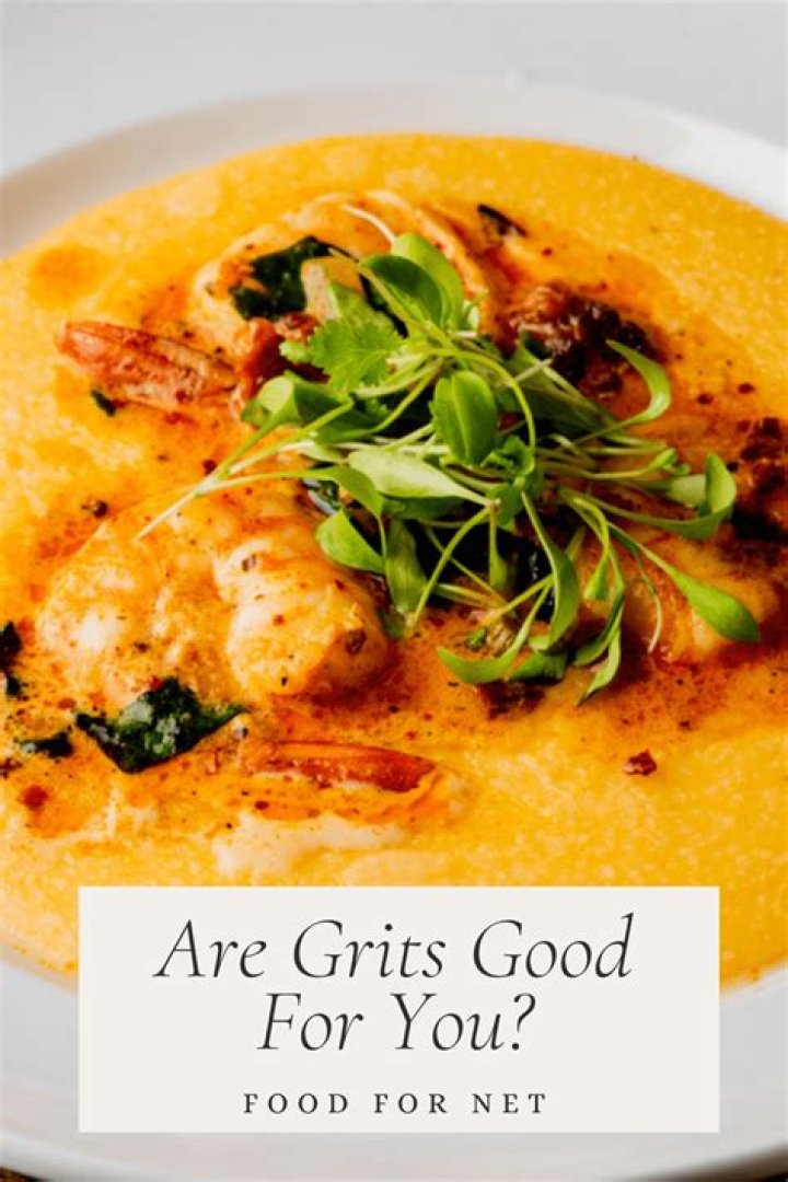 Are grits good for u?