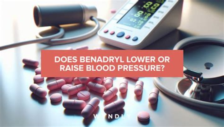 Can benadryl raise blood pressure?