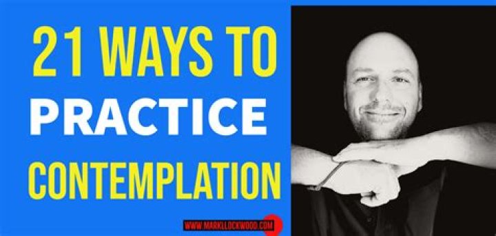 Can you practice contemplation?