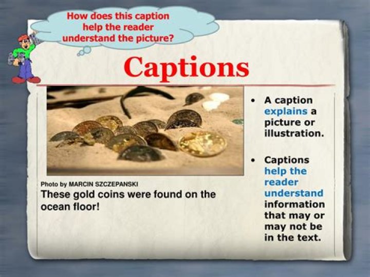 How do captions help the reader?