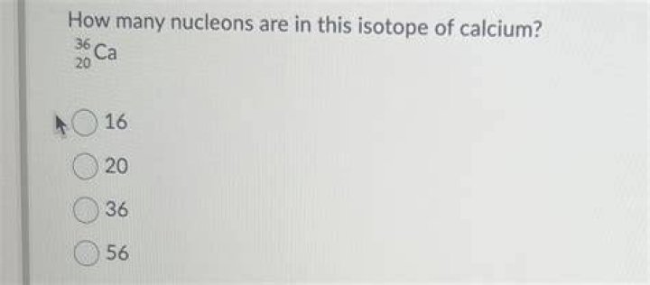How many nucleons are in this isotope of calcium?