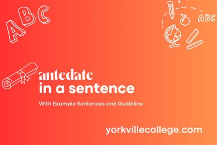How to use antedate in a sentence?