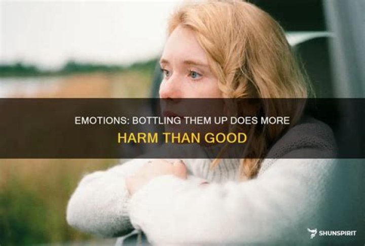 Is bottling up emotions good?