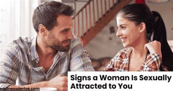 Is he sexually attracted to you signs?