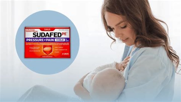 Is sudafed safe while breastfeeding?