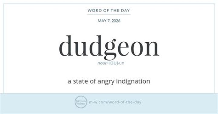 Was in high dudgeon?