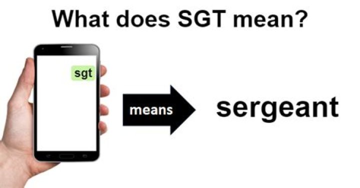 What does sgt mean?