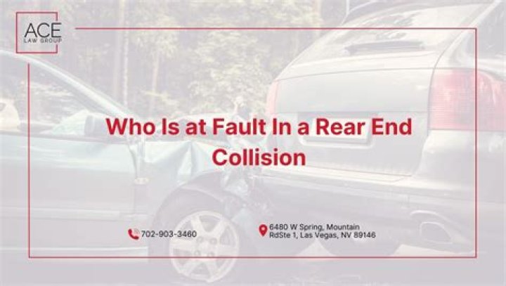 When is a rear end collision at fault?