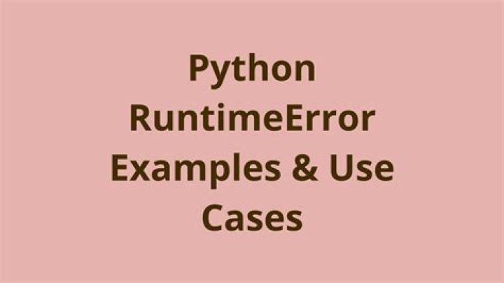 When runtime error occurs in python?
