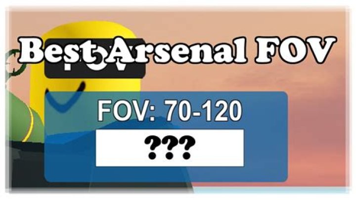 Which is the best fov for arsenal?