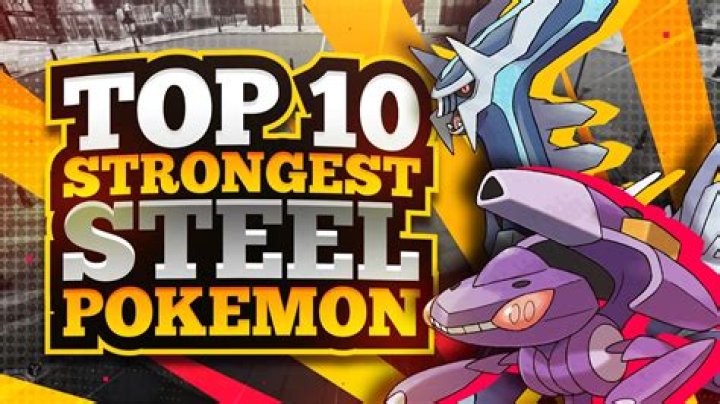 Who is the strongest steel type pokemon?