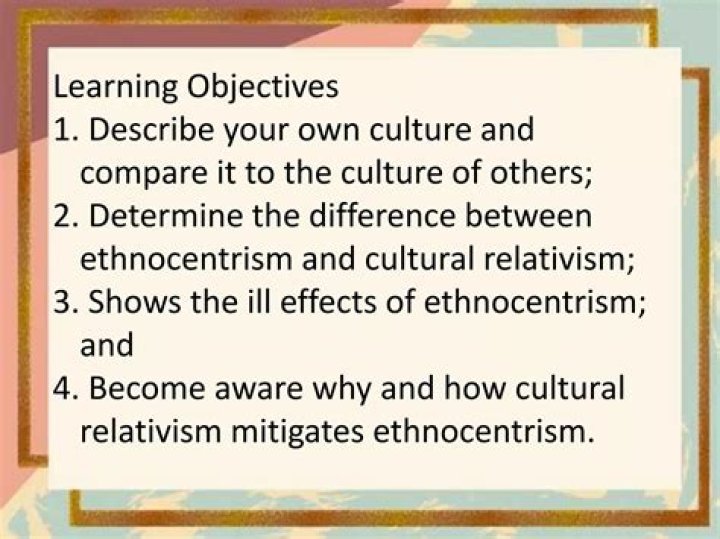 Why and how cultural relativism mitigates ethnocentrism?
