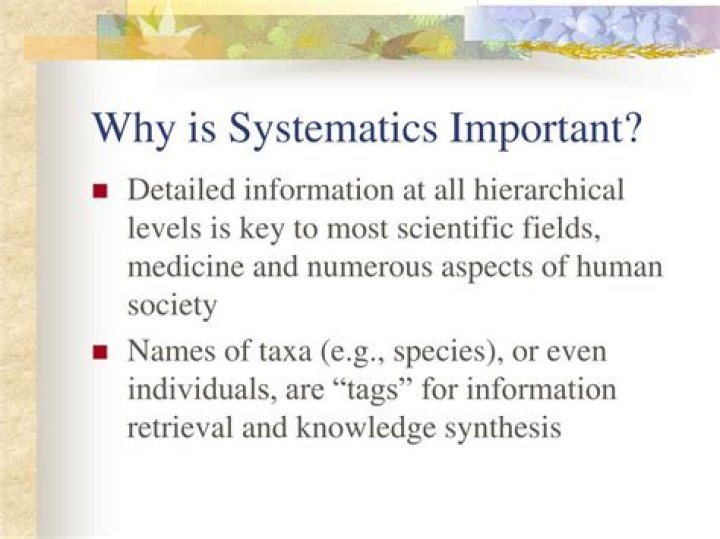 Why is systematics important?