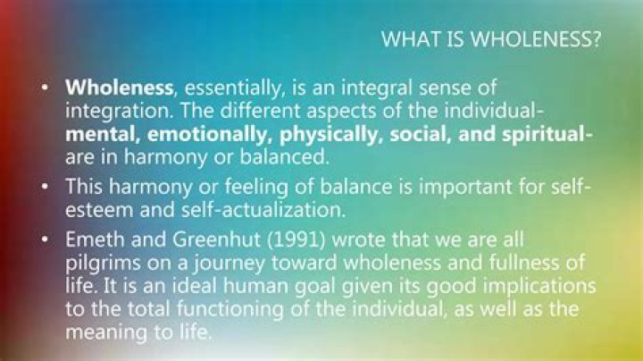 Why is wholeness important?
