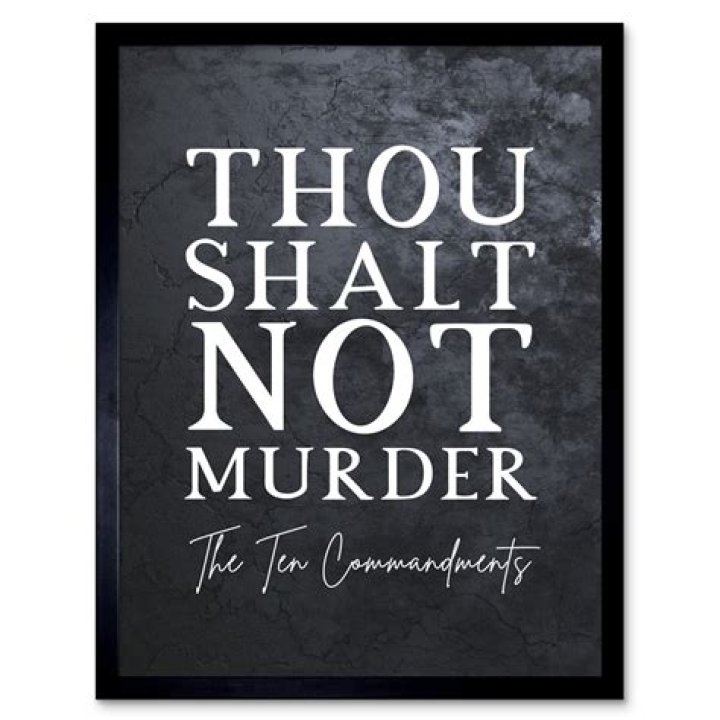 Will thou shalt not kill?
